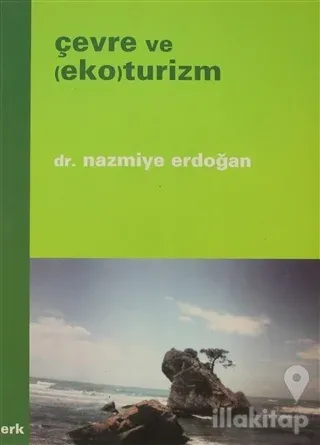 Çevre ve (Eko) Turizm
