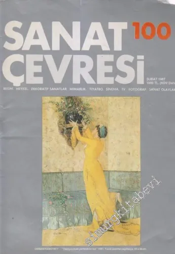 Sanat Çevresi Aylık Sanat Dergisi - Dosya: Osman Hamdi Bey - “Vazoya Çiçek Yerleştiren Kız” - Sayı: 100      Şubat