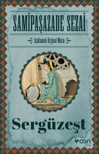 Sergüzeşt-Açıklamalı Orijinal Metin