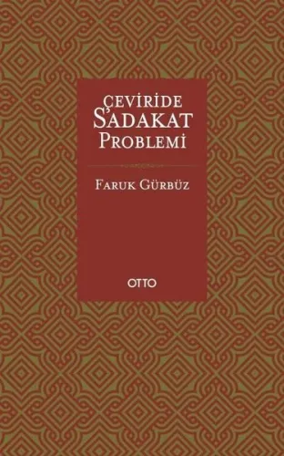 Çeviride Sadakat Problemi (Ciltli)