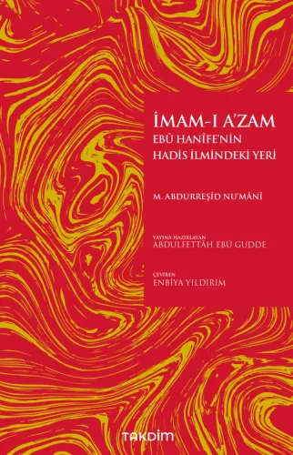 İmam-I A'zam Ebû Hanîfe'nin Hadis İlmindeki Yeri