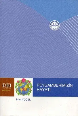 Peygamberimizin Hayatı