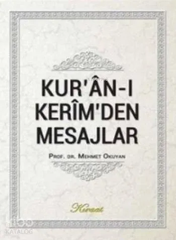 Kur'an-ı Kerim'den Mesajlar