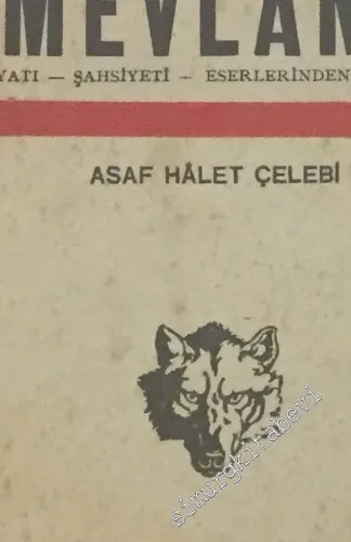 Mevlana Hayatı, Şahsiyeti, Eserlerinden Parçalar İMZALI VE İTHAFLI -