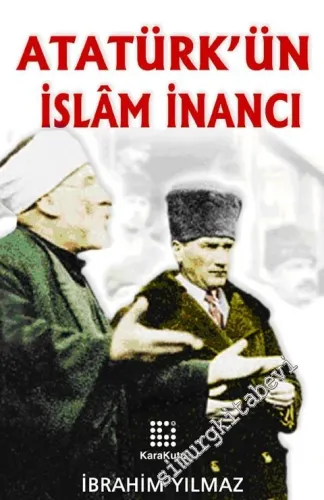 Atatürk'ün İslam İnancı -