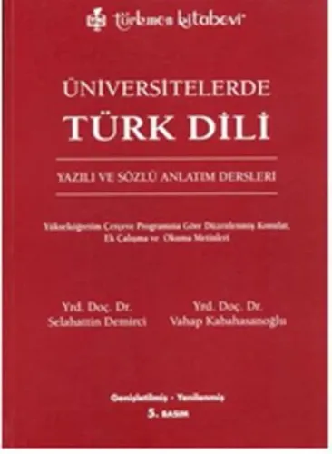 Üniversitelerde Türk Dili; Yazılı ve Sözlü Anlatım Dersleri