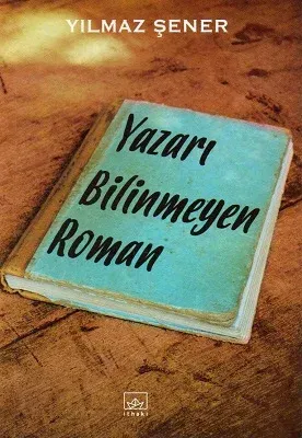 Yazarı Bilinmeyen Roman