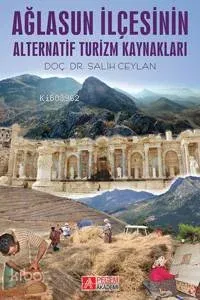 Ağlasun İlçesinin Alternatif Turizm Kaynakları