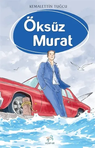 ÖKSÜZ MURAT   .... Kemalettin TUĞCU
