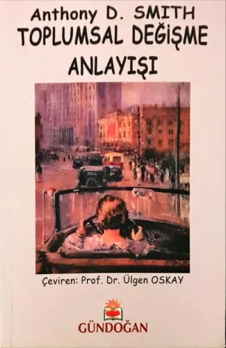 Toplumsal Değişme Anlayışı