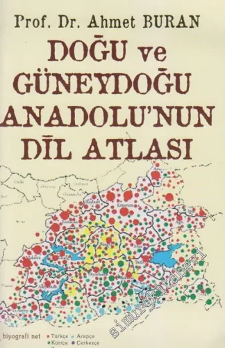 Doğu ve Güneydoğu Anadolu'nun Dil Atlası -         2009