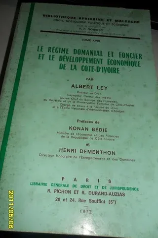 Le Regime Domanial et Foncier Et Le Developpement Economique De La Cote-D'ivoire