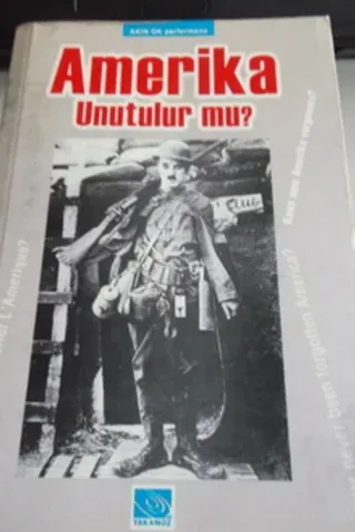 Amerika Unutulur mu?