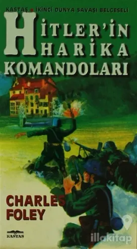 Hitler'in Harika Komandoları