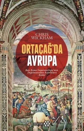 Ortaçağ'da Avrupa; Batı Roma İmparatorluğu'nun Dağılmasından Reformlara Kadar