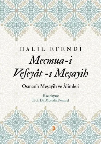 Mecmua-i Vefeyât-ı Meşayih; Osmanlı Meşayih ve Âlimleri