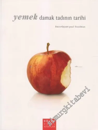 Yemek : Damak Tadının Tarihi -         2008