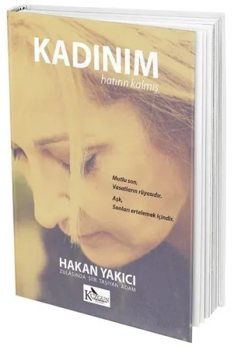 Kadınım; Hatırın Kalmış