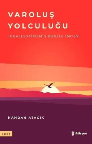 Varoluş Yolculuğu