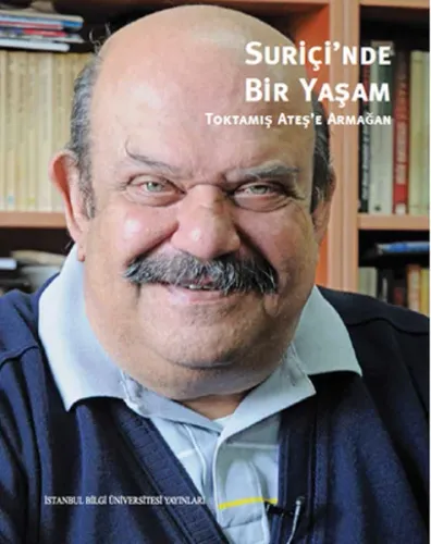 Suriçi'nde Bir Yaşam; Toktamış Ateş'e Armağan
