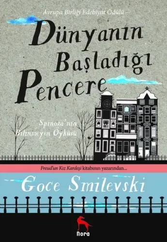 Dünyanın Başladığı Pencere; Spinoza'nın Bilinmeyen Öyküsü