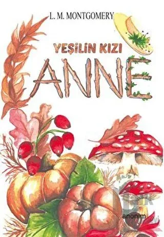 Yeşilin Kızı Anne - Halkkitabevi