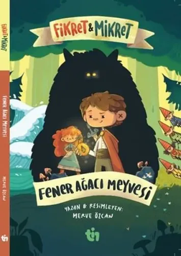 Fikret ve Mikret: Fener Ağacı Meyvesi