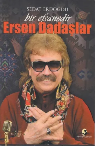 Bir Efsanedir Ersen Dadaşlar