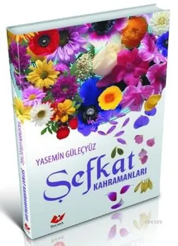 Şefkat Kahramanları- 5828
