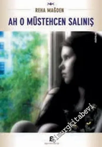 Ah O Müstehcen Salınış -        2005