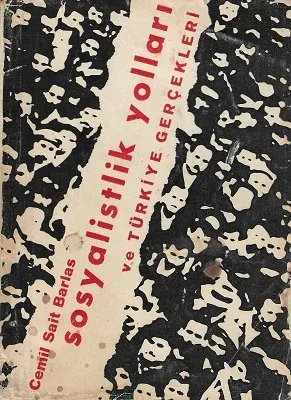 Sosyalistlik Yolları ve Türkiye Gerçekleri