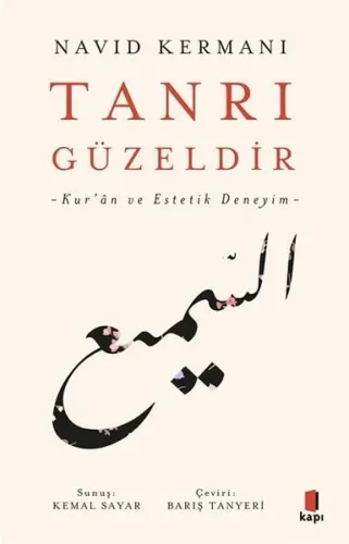 Tanrı Güzeldir ;-Kur’ân ve Estetik Deneyim-