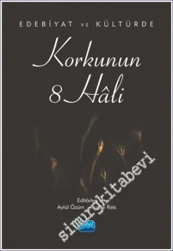 Edebiyat ve Kültürde Korkunun 8 Hali -         2023