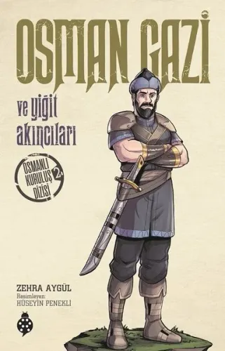 Osman Gazi ve Yiğit Akıncıları Osmanlı Kuruluş Dizisi 2