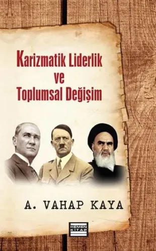Karizmatik Liderlik Ve Toplumsal Değişim A. Vahap Kaya
