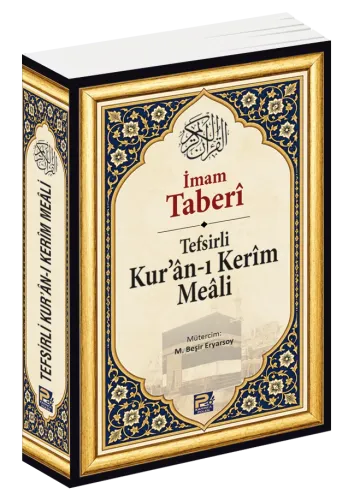 İmam Taberi- Tefsirli Kur'ân-ı Kerîm Meâli