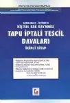 Kişisel Hak Kaynaklı Tapu İptali Tescil Davaları, Açıklamalı,içtihatlı