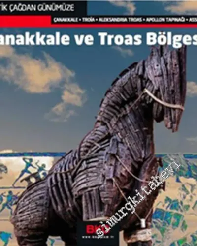Antik Çağdan Günümüze Çanakkale ve Troas Bölgesi -        2015