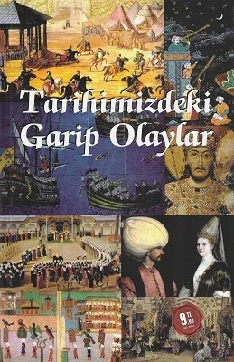 Tarihimizdeki Garip Olaylar
