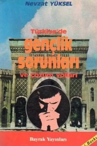 Türkiye'de Gençlik Sorunları ve Çözüm Yolları