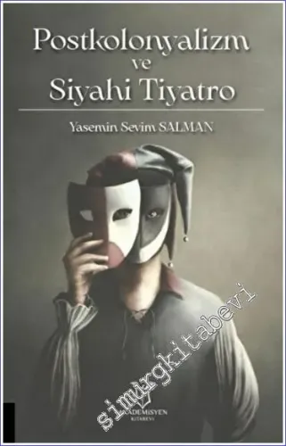 Postkolonyalizm ve Siyahi Tiyatro -        2022