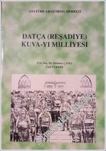 Datça ( Reşadiye ) Kuvayı Milliyesi -        1999