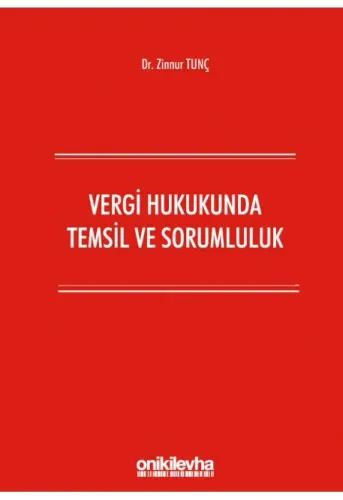 Vergi Hukukunda Temsil ve Sorumluluk
