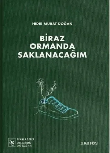 Biraz Ormanda Saklanacağım
