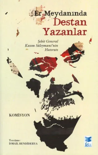 Er Meydanında Destan Yazanlar