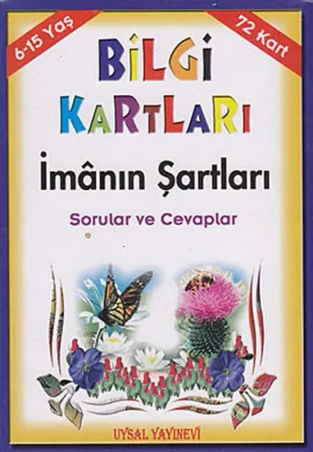 Bilgi Kartları 2 (6-15 Yaş); İmânın Şartları Sorular ve Cevaplar