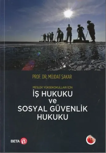 İş Hukuku ve Sosyal Güvenlik Hukuku