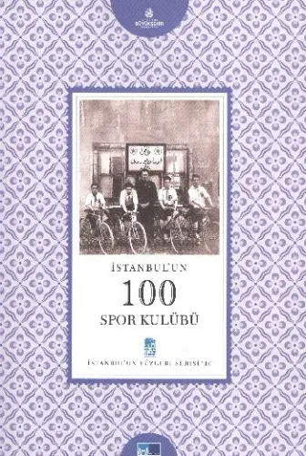 İstanbul’un 100 Spor Kulübü