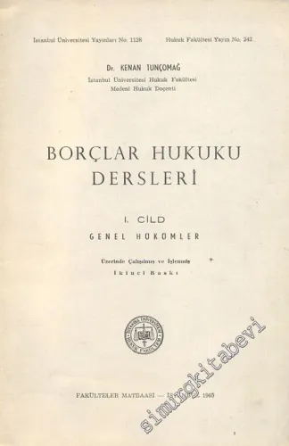 Borçlar Hukuku Dersleri 1. Cilt: Genel Hükümler -