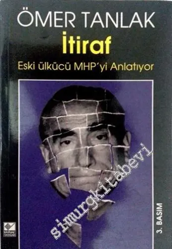 İtiraf: Eski Ülkücü MHP'yi Anlatıyor -        1996